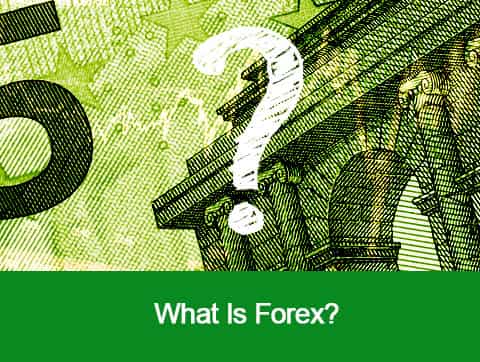  What Is Forex  
