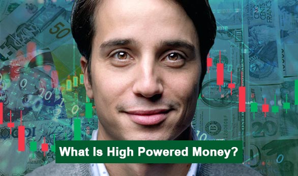 What is High Powered Money 2025