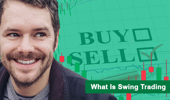 What Is Swing Trading 2022