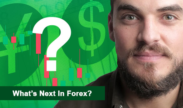 Whats Next In Forex 2022