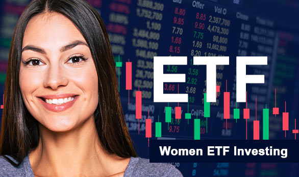 Women ETF Investing 2022